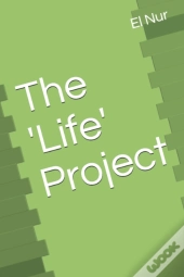 The 'Life' Project