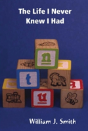The Life That I Never Knew I Had - Preview