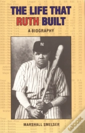 The Life That Ruth Built