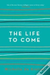 The Life To Come