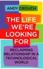 The Life We'Re Looking For - Preview