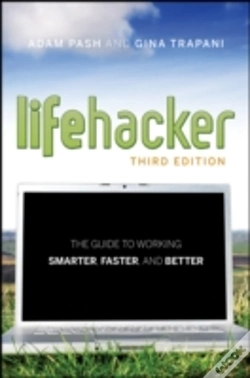 Capa do artigo The Lifehacker Guide To Working Smarter, Faster, Better