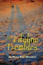The Lifeline Trembles - Preview