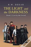 The Light And The Darkness