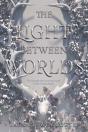 The Light Between Worlds - Preview
