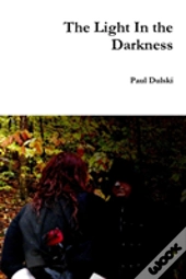 The Light In The Darkness