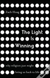 The Light Is Winning