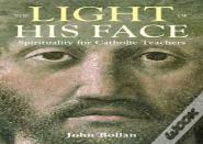 The Light Of His Face