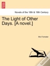 Capa do artigo The Light Of Other Days. (A Novel.)