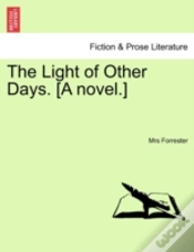Capa do artigo The Light Of Other Days. (A Novel.)