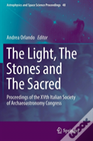 The Light, The Stones And The Sacred
