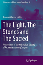 The Light, The Stones And The Sacred - Preview