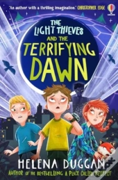 The Light Thieves And The Terrifying Dawn