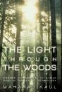 The Light Through The Woods: Dreams Of S - Preview