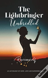 The Lightbringer Unbridled