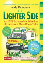 The Lighter Side. An Nhs Paramedic'S Sel