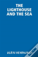 The Lighthouse And The Sea