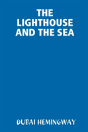 The Lighthouse And The Sea - Preview