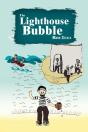 The Lighthouse Bubble - Preview
