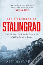 The Lighthouse Of Stalingrad