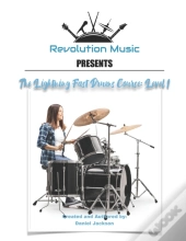 The Lightning Fast Drums Course
