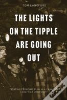 The Lights On The Tipple Are Going Out