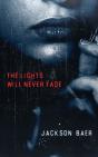 The Lights Will Never Fade - Preview