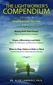 The Lightworker'S Compendium, Volume 2