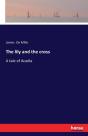 The Lily And The Cross - Preview