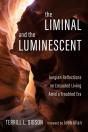 The Liminal And The Luminescent - Preview