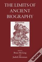 The Limits Of Ancient Biography
