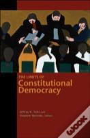 The Limits Of Constitutional Democracy
