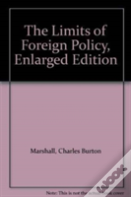 The Limits Of Foreign Policy