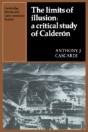 The Limits Of Illusion: A Critical Study Of Calderon - Preview
