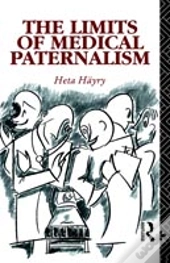 The Limits Of Medical Paternalism