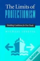 The Limits Of Protectionism