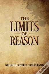 The Limits Of Reason