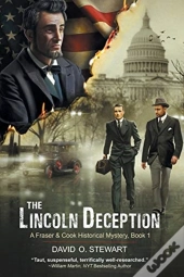 The Lincoln Deception  A Fraser And Cook