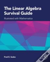 The Linear Algebra Survival Guide
