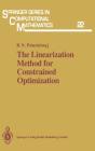 The Linearization Method For Constrained Optimization - Preview