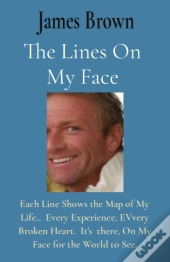 The Lines On My Face