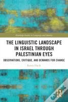 The Linguistic Landscape In Israel Through Palestinian Eyes