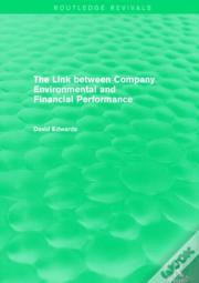The Link Between Company Environmental And Financial Performance (Routledge Revivals)