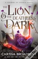 The Lion And The Deathless Dark