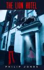 The Lion Hotel - Preview