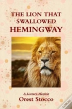 Capa do artigo The Lion That Swallowed Hemingway