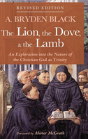 The Lion, The Dove, & The Lamb, Revised Edition - Preview