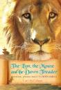 The Lion, The Mouse, And The Dawn Treader - Preview
