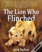 The Lion Who Flinched