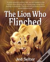 The Lion Who Flinched
